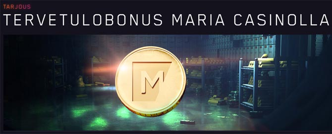 maria casino bonus